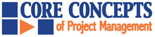 Core Concepts of Project Management